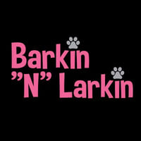 Barkin “N” Larkin dog walking and home boarding service logo